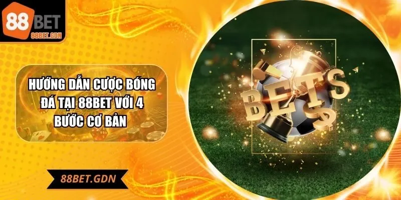Một số lưu ý trong hướng dẫn cược bóng đá tại 88BET 