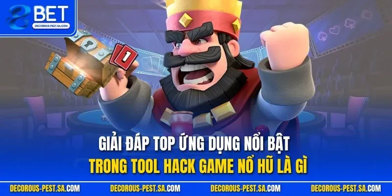 Giải đáp top ứng dụng nổi bật trong tool hack game nổ hũ là gì