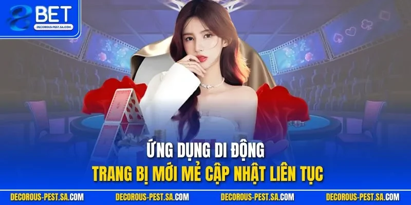 Ứng dụng di động trang bị mới mẻ cập nhật liên tục